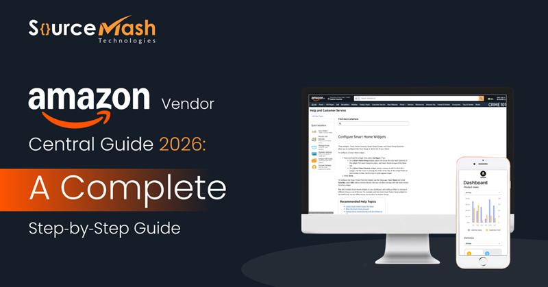 Amazon Vendor Central Guide 2026 | Step‑by‑Step Setup, Costs & Strategy
