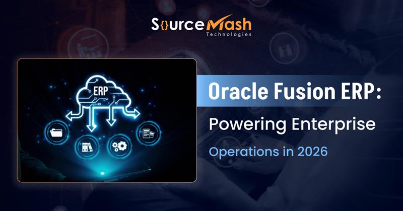 Oracle Fusion ERP in 2026: Powering Intelligent Enterprises